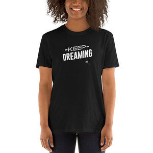 Keep Dreaming Short-Sleeve T-Shirt