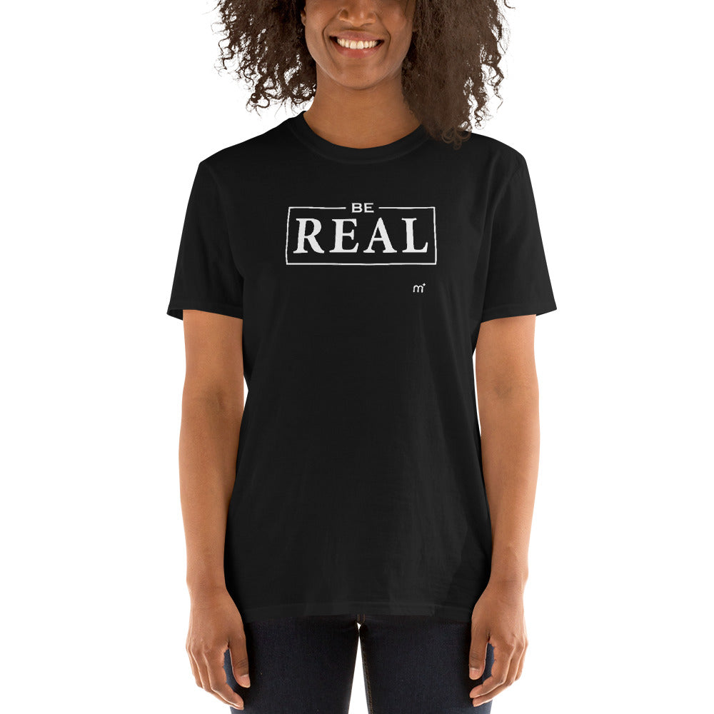 Be Real Short-Sleeve T-Shirt