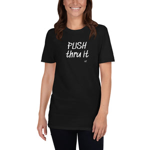 Push Thru It Short-Sleeve T-Shirt