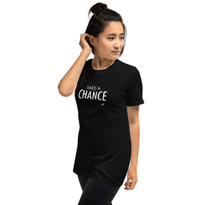 Take A Chance Short-Sleeve  T-Shirt