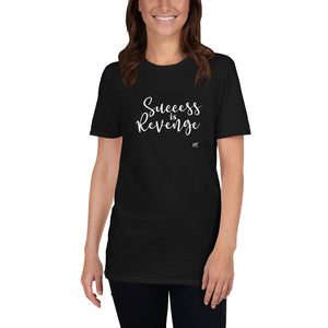 Success is Revenge Short-Sleeve T-Shirt