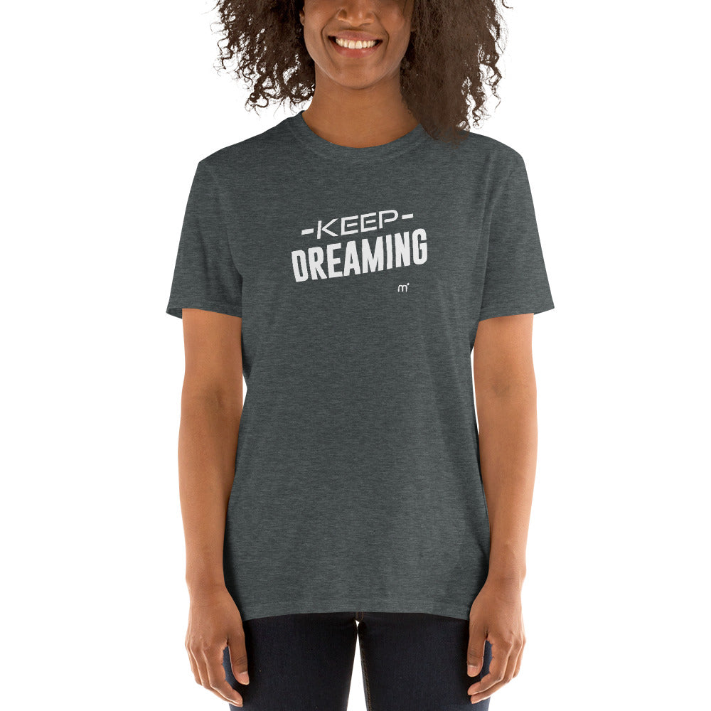 Keep Dreaming Short-Sleeve T-Shirt