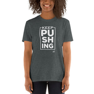 Keep Pushing Short-Sleeve T-Shirt