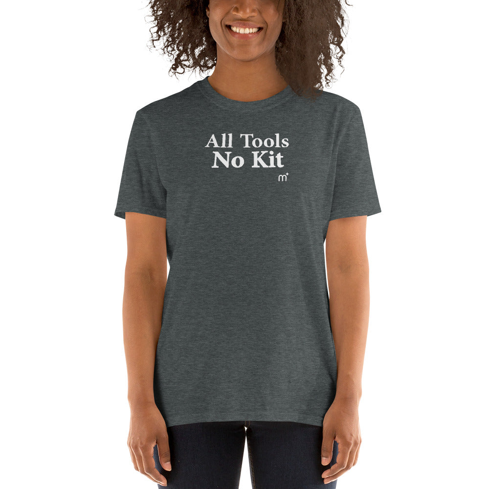 All Tools no Kit Short-Sleeve T-Shirt