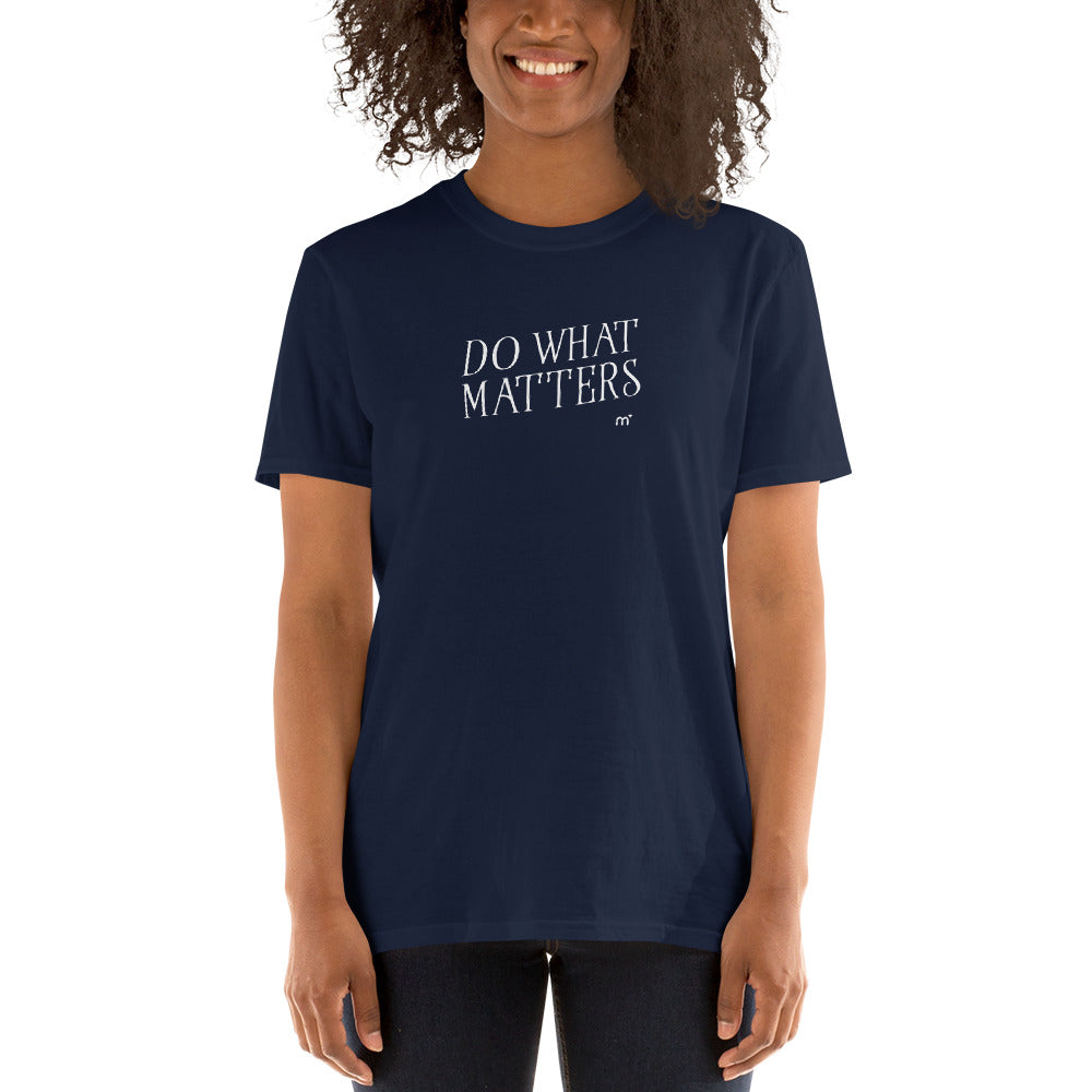 Do What Matters Short-Sleeve T-Shirt