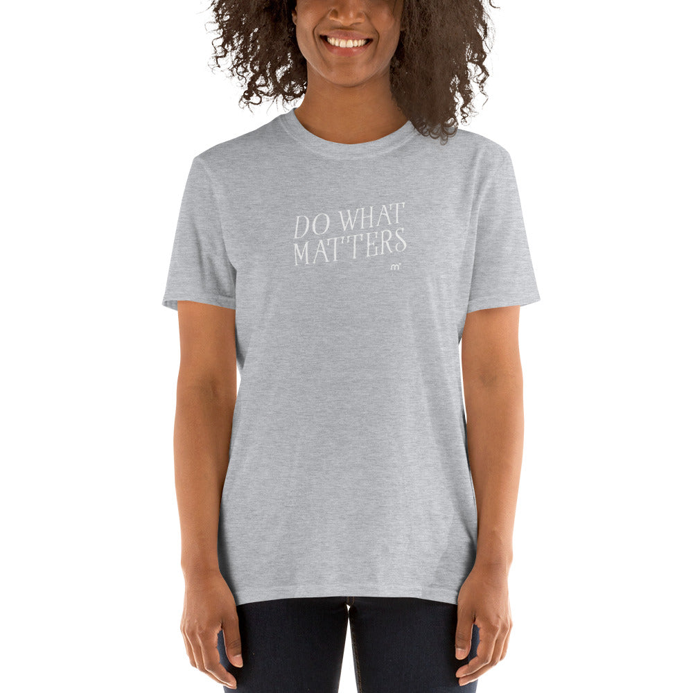 Do What Matters Short-Sleeve T-Shirt