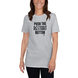 Push the Restart Button Short-Sleeve T-Shirt