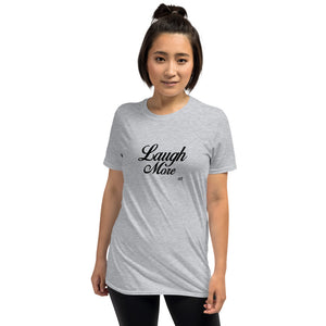 Laugh More Short-Sleeve T-Shirt