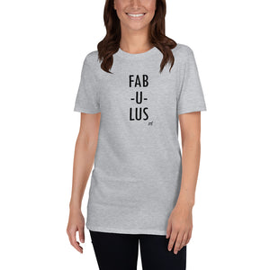 Fab-U-Lus Short-Sleeve T-Shirt