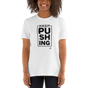 Keep Pushing Short-Sleeve T-Shirt