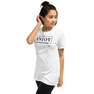 Go Enjoy Something Short-Sleeve T-Shirt