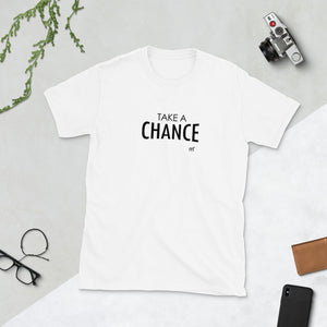 Take A Chance Short-Sleeve  T-Shirt