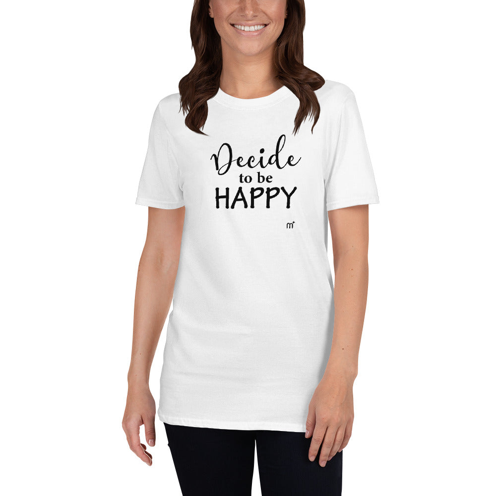 Decide to be Happy Short-Sleeve T-Shirt