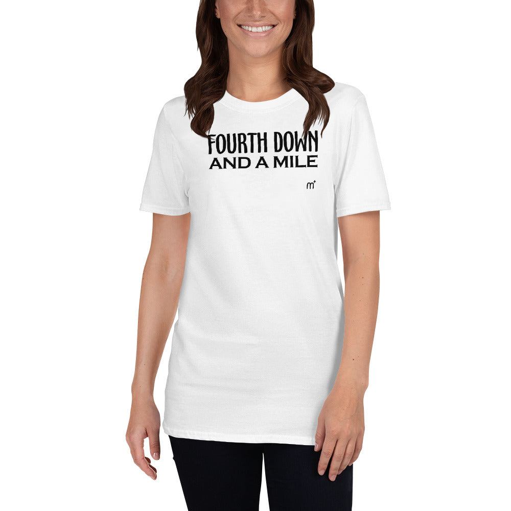 Fourth Down and a Mile Short-Sleeve T-Shirt