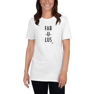 Fab-U-Lus Short-Sleeve T-Shirt